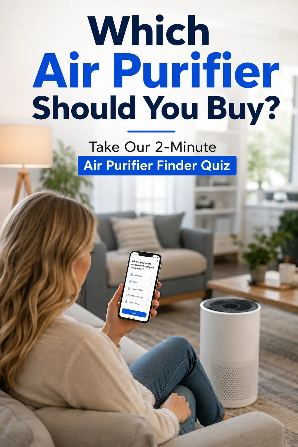 Which Air Purifier Should You Buy? Take Our 2-Minute Finder Quiz